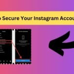 How to Secure Your Instagram Account